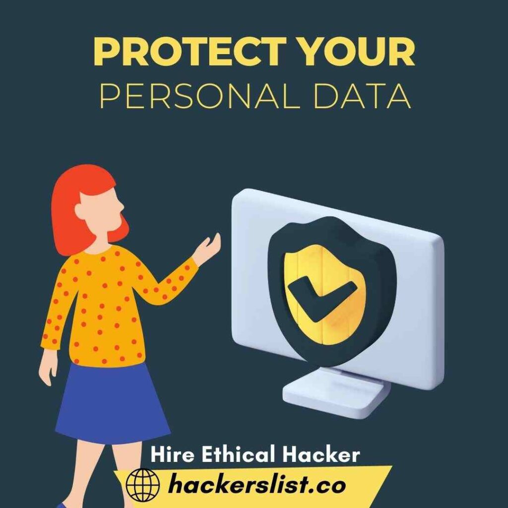 How to Protect Your Personal Data from legal sphere of hacking