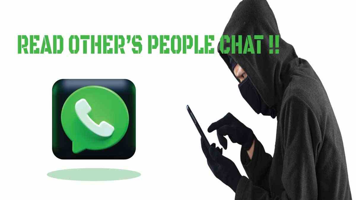 WhatsApp Chat Hack: Is It Possible Read Other People Chat?