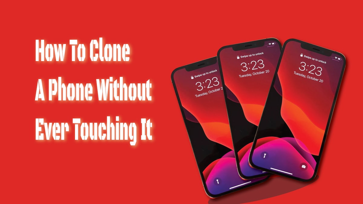 clone-a-phone-remotely-without-touching-it
