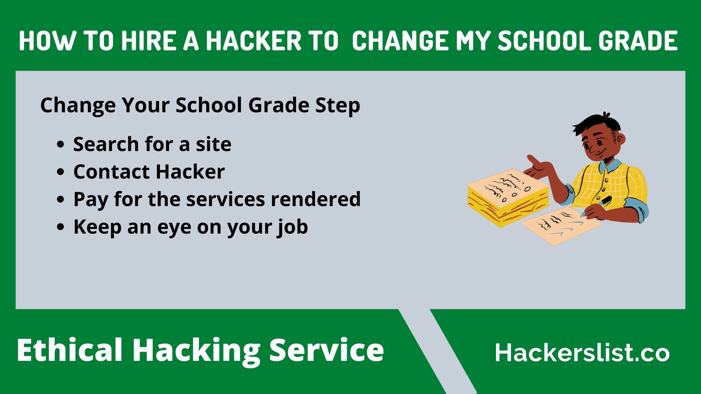 How to Hire a Hacker to Change My School Grade