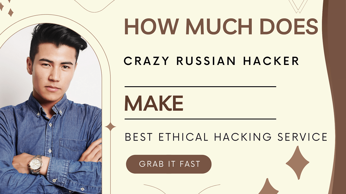 how much does crazy russian hacker make